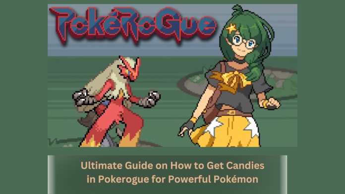 how to get candies in pokerogue