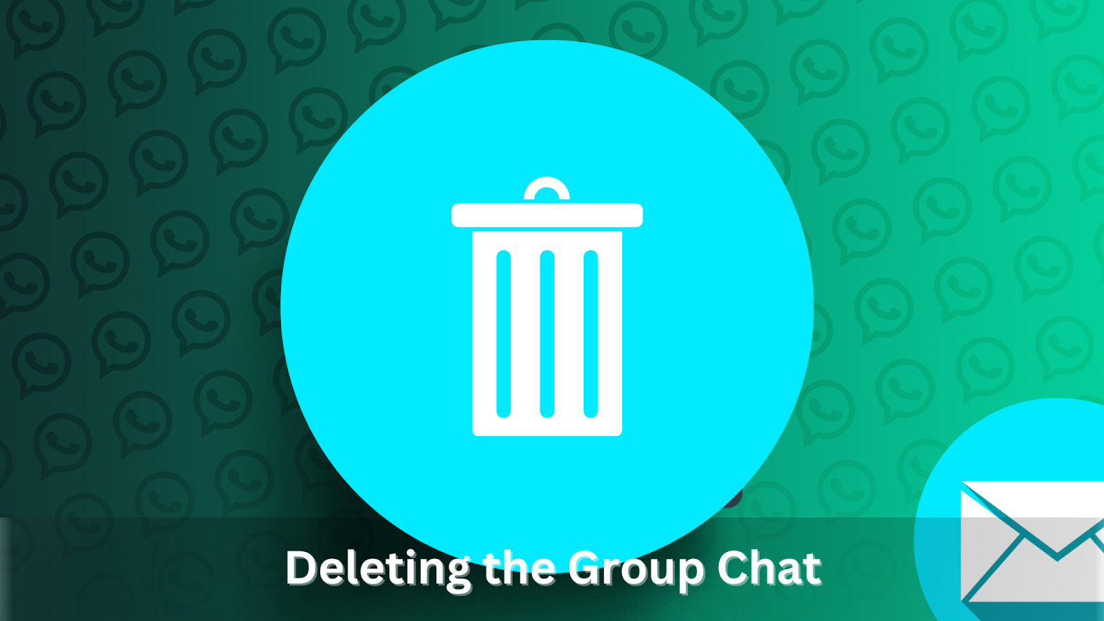 Deleting the Group Chat